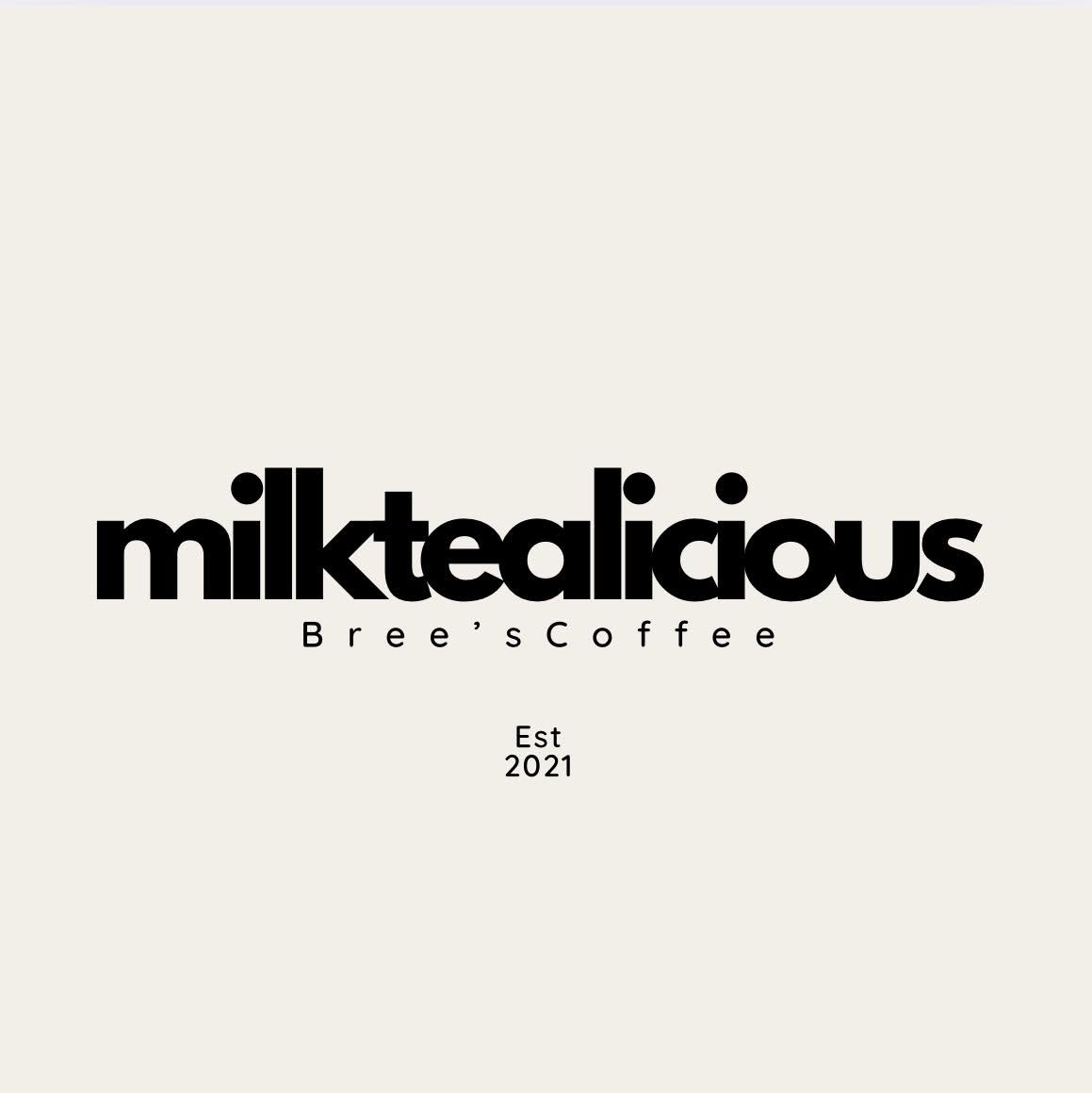 Milktealicious/Bree’s Coffee